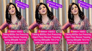 Famous South Actress Most Exclusive – 8Min by Director & Giving Blowjob Hot Expressions