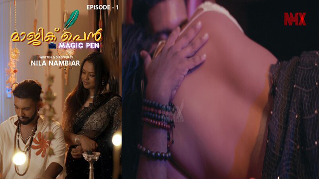 Magic Pen Ep 1 – 2025 Hindi New Web Nmxseries – Nila Nambiar App