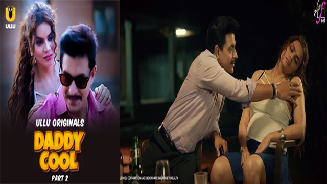 Daddy Cool Part 2 – 2025 Uncut Web Series – Ullu